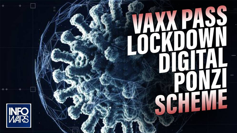 Vaccine Passport Digital Ponzi Scheme to Lockdown Humanity Exposed