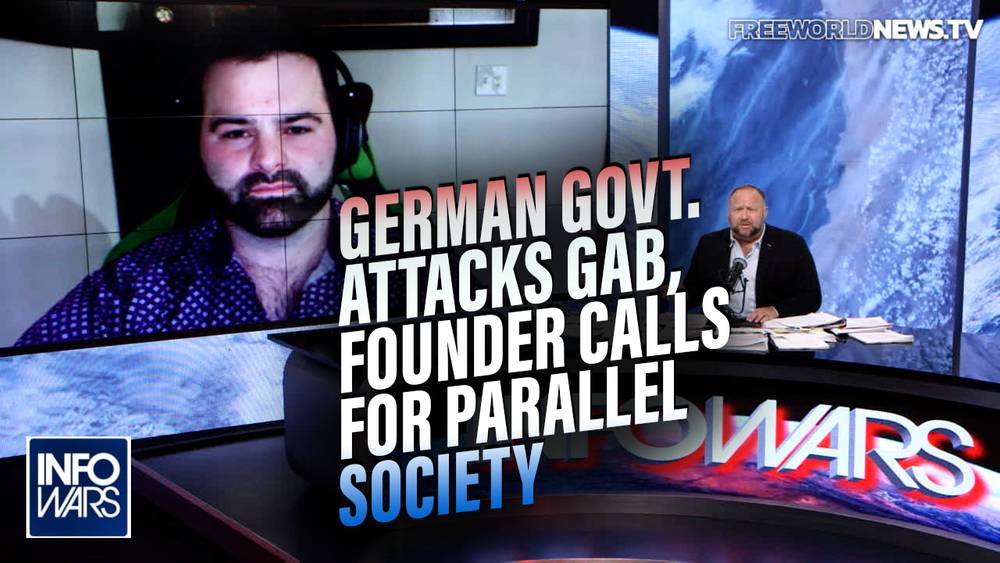 EXCLUSIVE: German Govt. Attacks Gab, Founder Calls for Parallel Society to Fight Globalist Takeover