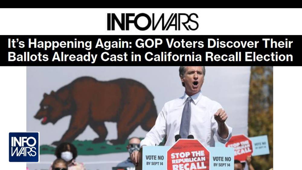 It’s Happening Again: GOP Voters Discover Their Ballots Already Cast in California Recall Election