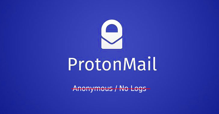 ProtonMail Shares Activist's IP Address With Authorities Despite Its