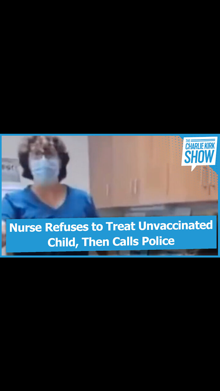 Nurse Refuses to Treat Unvaccinated Child, Then Calls Police