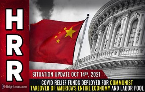 Situation Update, Oct 14, 2021 - Covid Relief Funds Deployed For Communist Takeover of America's Entire Economy & Labor Pool!! - Mike Adams Must Video - DNB