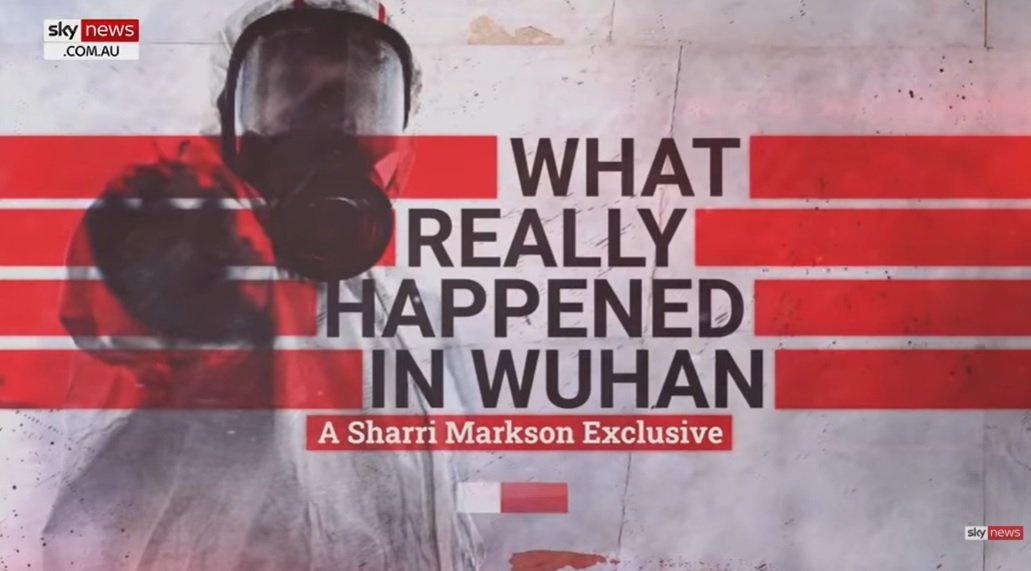 Australia's Sky News Releases Documentary - What Really Happened in Wuhan? Interviews with President Trump, Pompeo and Ratcliffe (VIDEO)