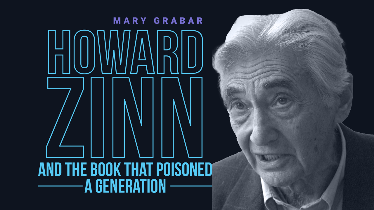 Howard Zinn and the Book That Poisoned a Generation | PragerU