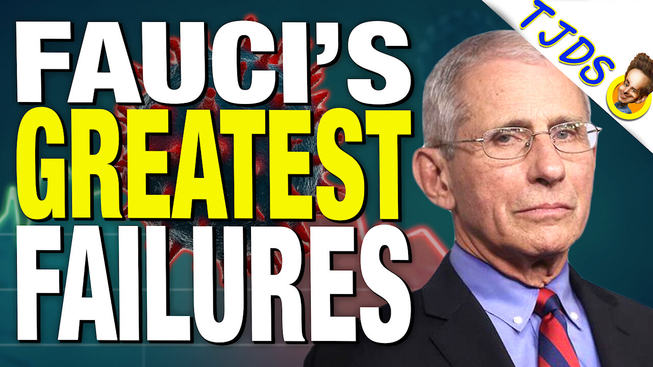 Fauci's Greatest Failures Exposed