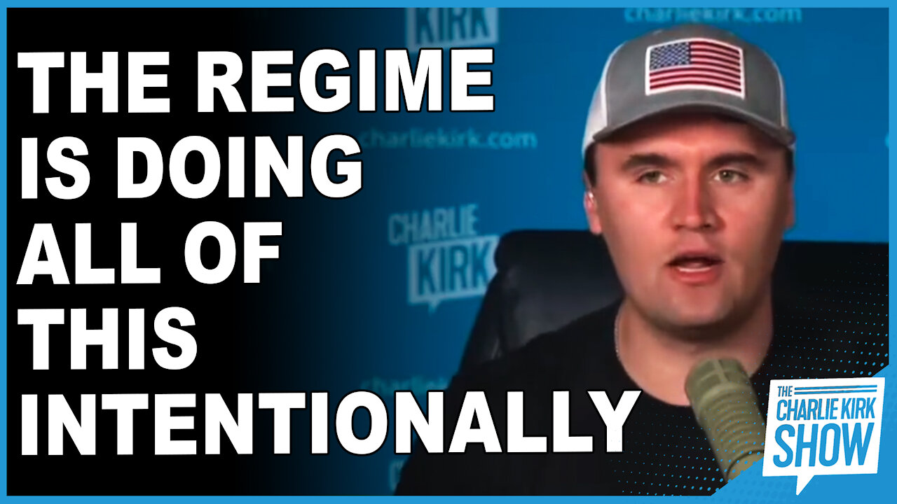 The Regime Is Doing All Of This Intentionally
