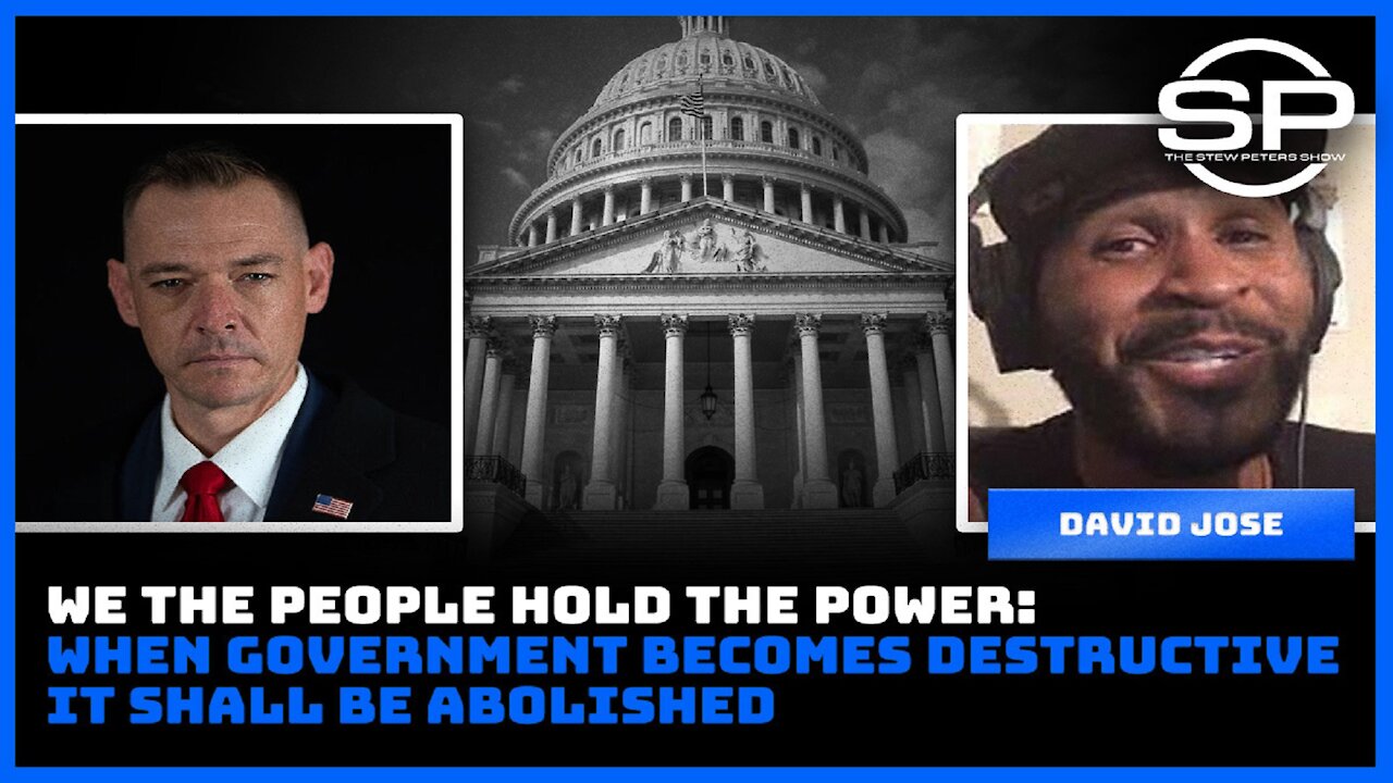 We The People Hold The Power: When Government Becomes Destructive It Shall Be Abolished