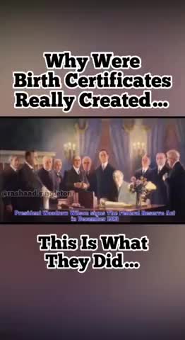 WHY WERE BIRTH CERTIFICATES REALLY CREATED? HERE'S WHAT THEY DID!