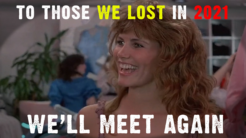 To Those We Lost In 2021: We’ll Meet Again