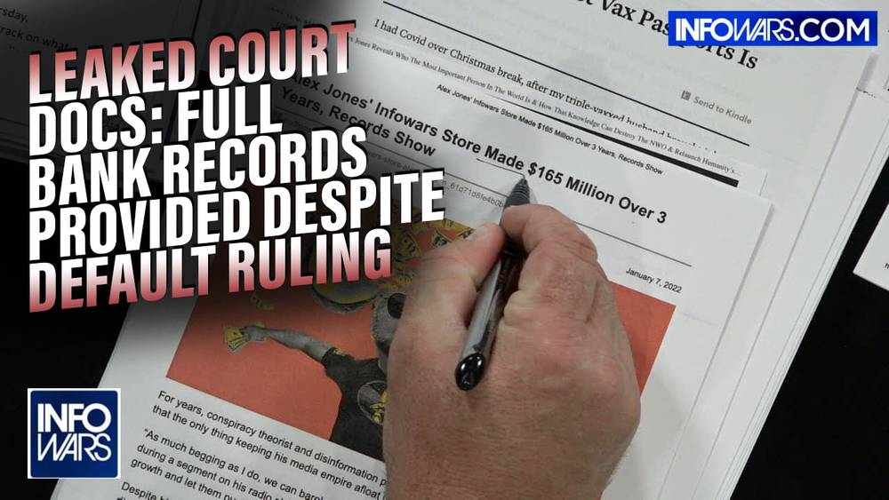 Leaked Court Docs Reveal Alex Jones Provided Full Bank Records Despite Erroneous Default Ruling