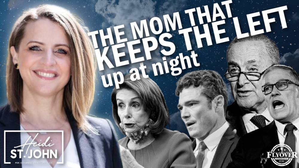 The Mom That Keeps the Left Up At Night with Heidi St. John  |  Flyover Conservatives