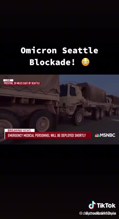 Military movement in Seattle under the guise of Omicron
