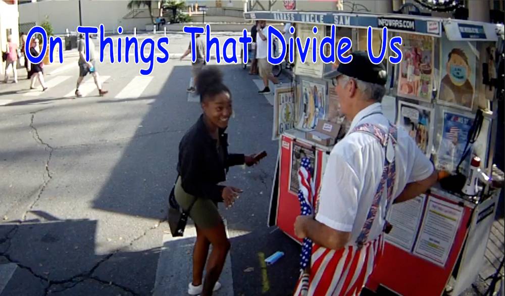 On Things That Divide Us