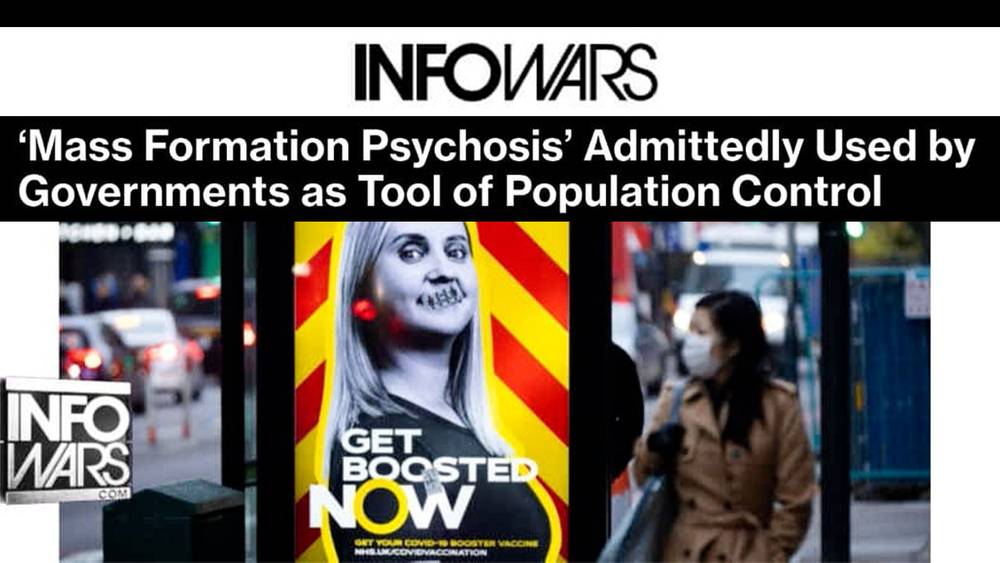 BREAKING: ‘Mass Formation Psychosis’ Admittedly Used by Governments as Tool of Population Control
