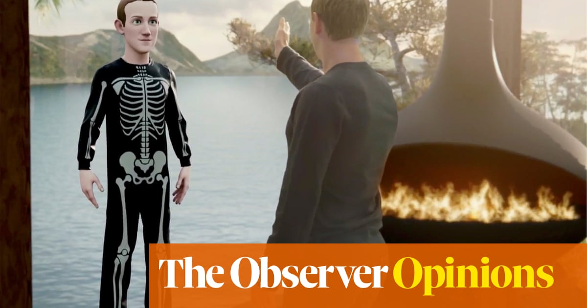 The metaverse is dystopian – but to big tech it’s a business opportunity | John Naughton | The Guardian