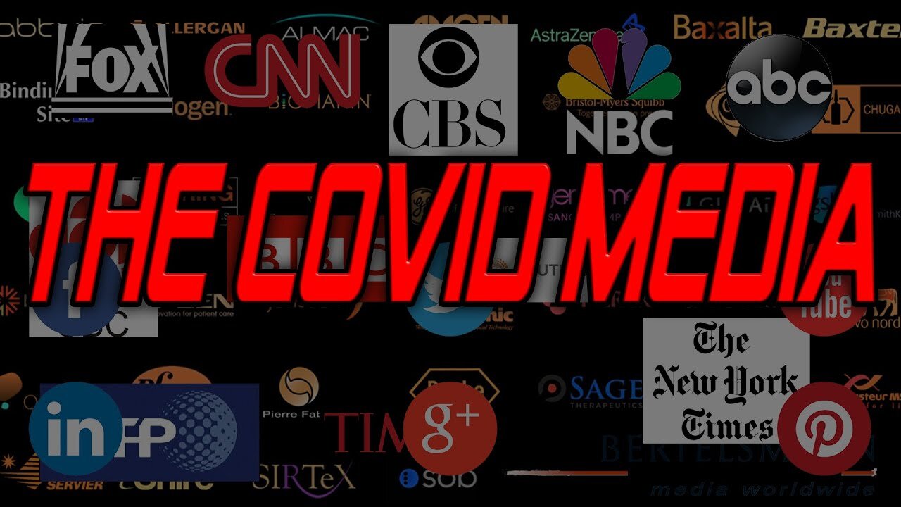The Covid Media Propaganda Machine