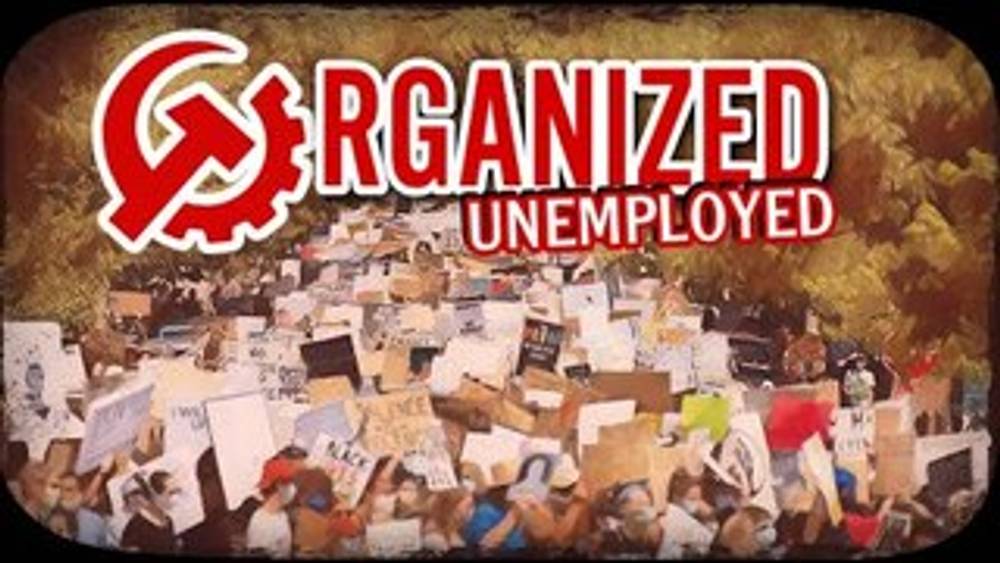 Organized Unemployed