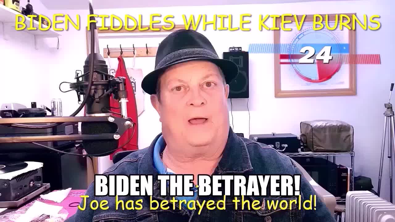 BIDEN FIDDLES WHILE KIEV BURNS