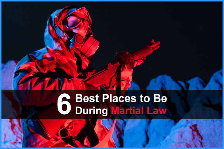 6 Best Places to be During Martial Law | Urban Survival Site