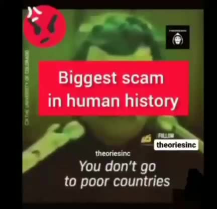 Biggest scam in human history