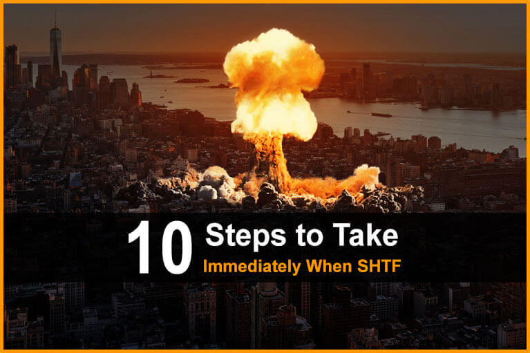 10 Steps To Take Immediately When The SHTF | Urban Survival Site