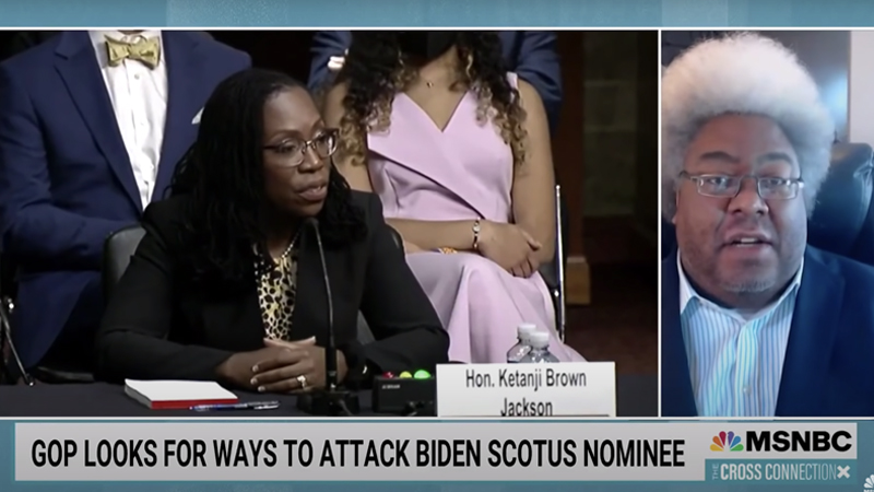 MSNBC Guest: Sen. Josh Hawley Trying to Get SCOTUS Nominee Ketanji Brown Jackson ‘Killed’