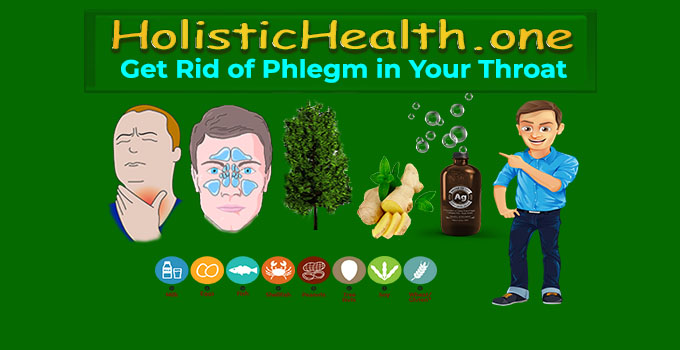 How to Get Rid of Phlegm in Your Throat - #1 Mucus Relief