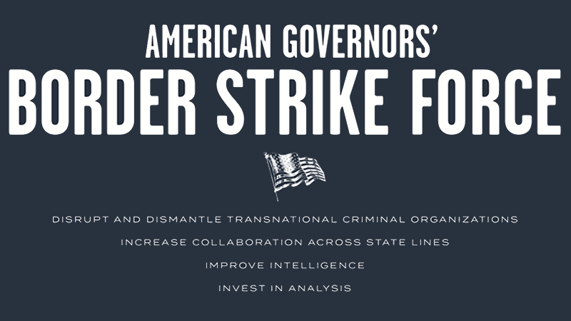 States Form ‘Border Strike Force’; Refuse To Wait For Biden To Do Something About Surge