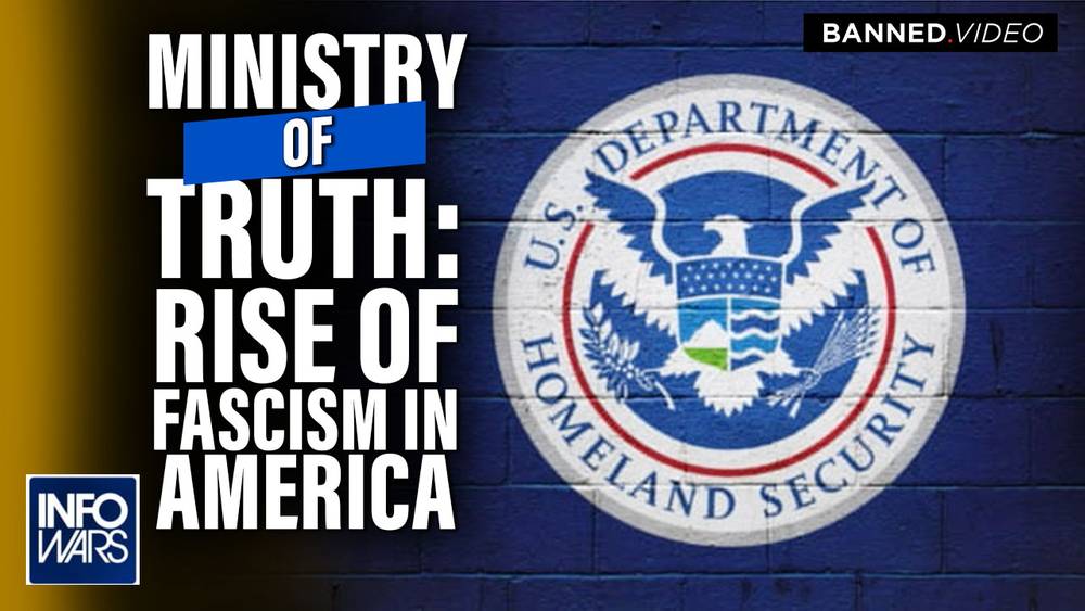 Rise of Fascism in US: Biden's Ministry of Truth Targets American Citizens Who Question Authoritarian Overlords
