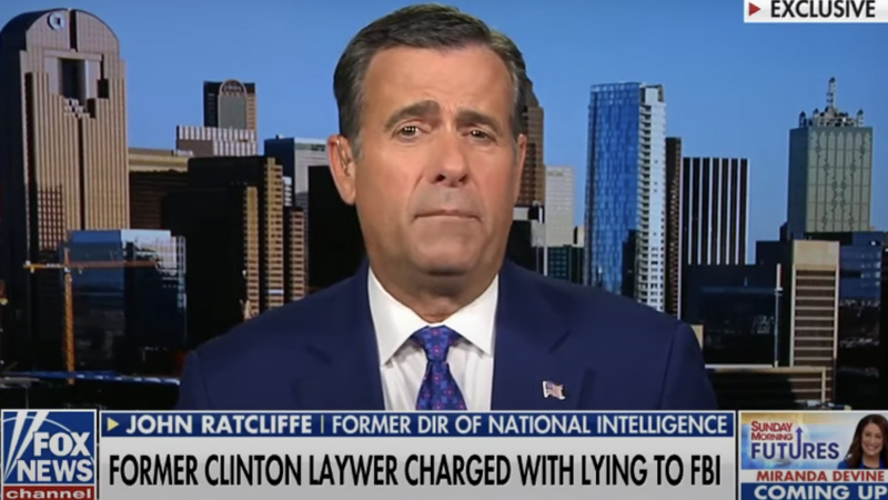 Former DNI Ratcliffe: Russia Collusion Hoax A ‘Coordinated Effort’ By Hillary Clinton & Dem Cronies To ‘Defraud The Government’