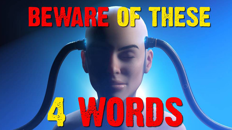 Beware of These 4 Words!
