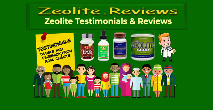 #1 Zeolite Testimonials - Best Zeolite Reviews