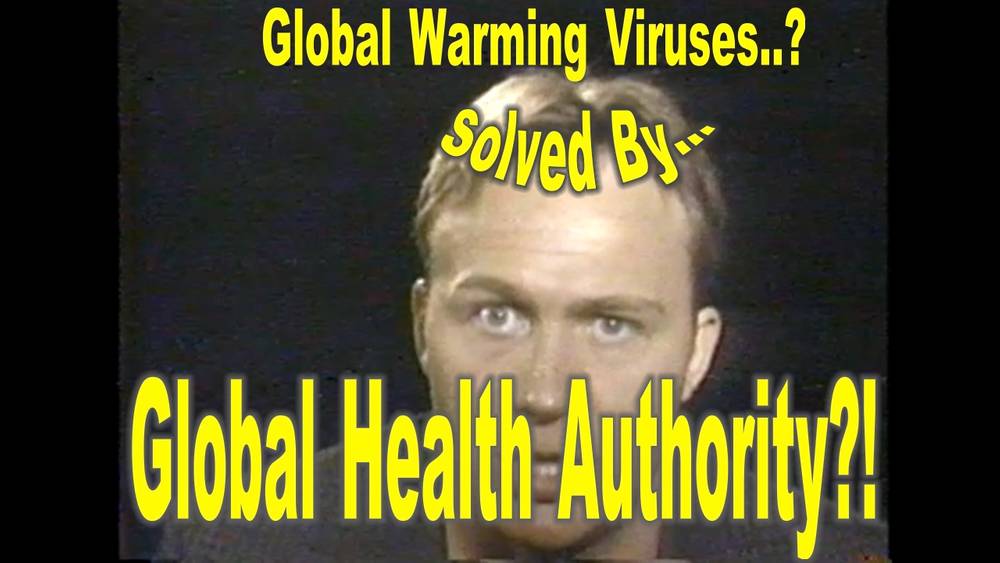 Global Warming Viruses For A Global Health Authority