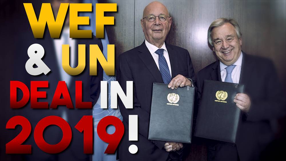 WEF & UN SIGNED AGENDA 2030 AGREEMENT IN 2019!