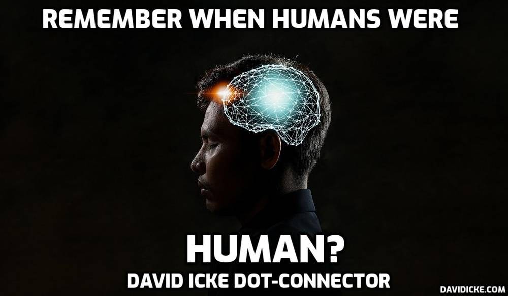 Remember When Humans Were Human? - David Icke Dot-Connector Videocast