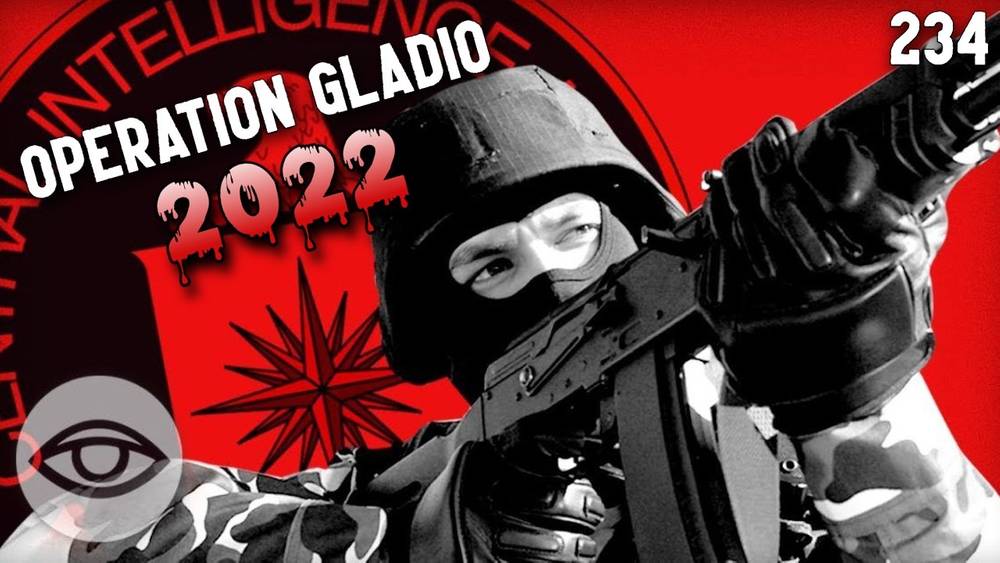 #234: Operation Gladio 2022: The Strategy Of Tension