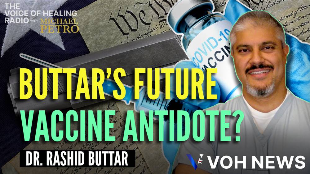 Dr. Rashid Buttar|Future Vaccine Antidote Coming Soon