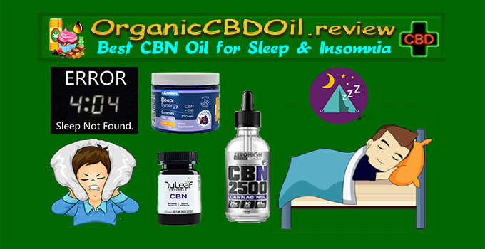 Best CBN Oil for Sleep - #1 CBD + CBN for Insomnia and Sleep