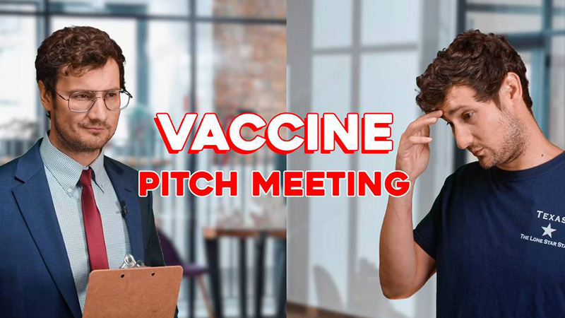 The Vaccine Pitch Meeting – Watch