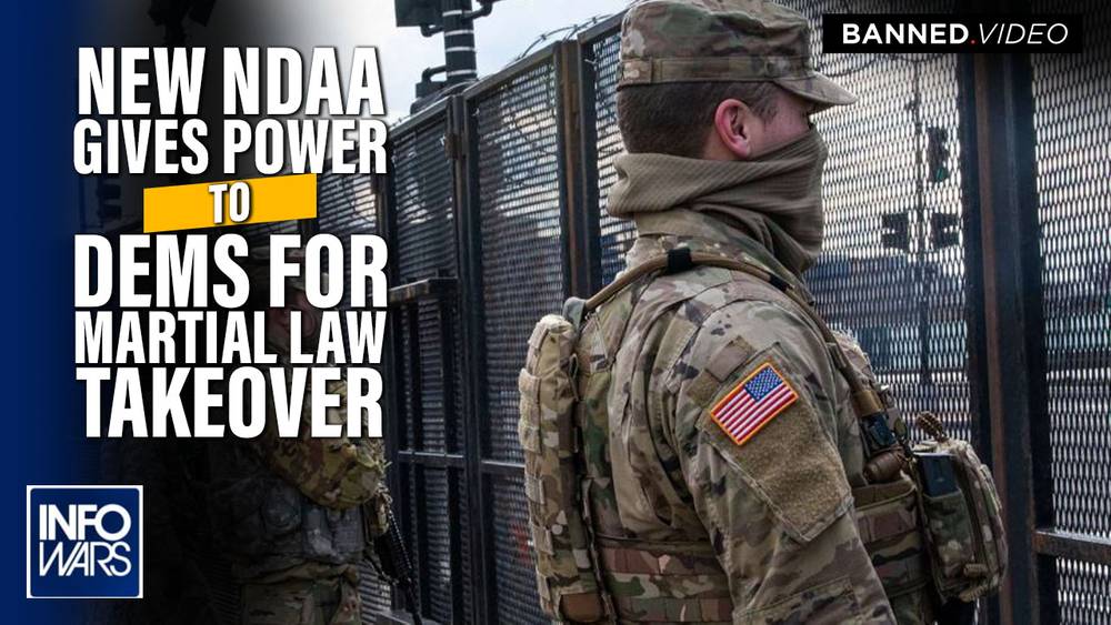 The End of Posse Comitatus: Learn How the New NDAA Gives Dems the Sole Power to Direct a Domestic Military Takeover