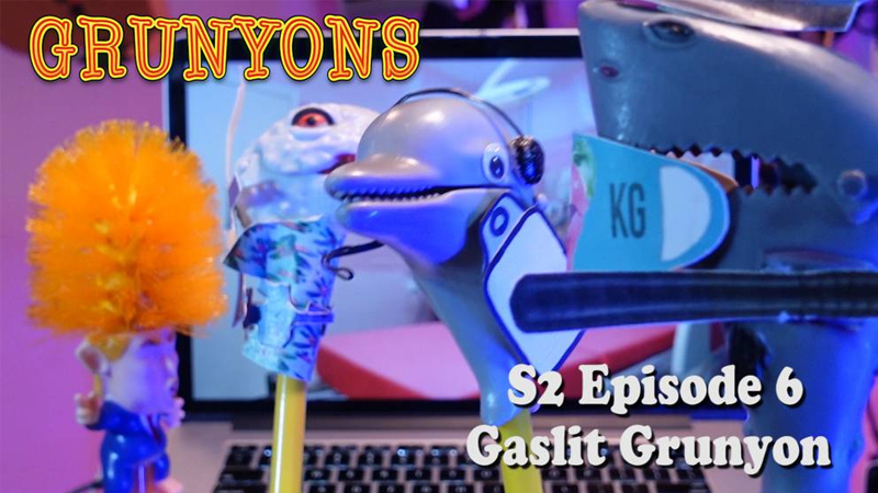 Gaslit Grunyon — Grunyons Season 2 Ep 6