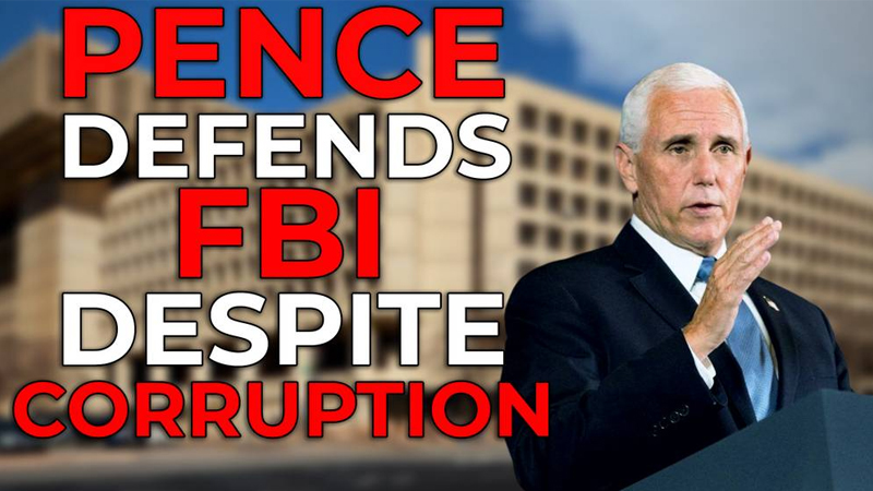 Of Course, RINO Pence Defends FBI Despite Its Long List Of Failures – NewsWars