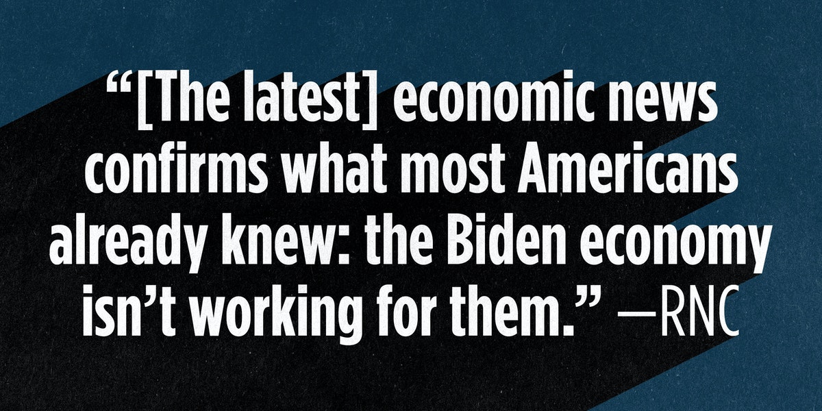 Political Editors: RNC: Biden Turned a Recovery Into a Recession | The Patriot Post