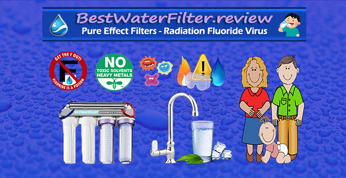 #1 Pure Effect Water Filters - Best Alkaline Fluoride Filter