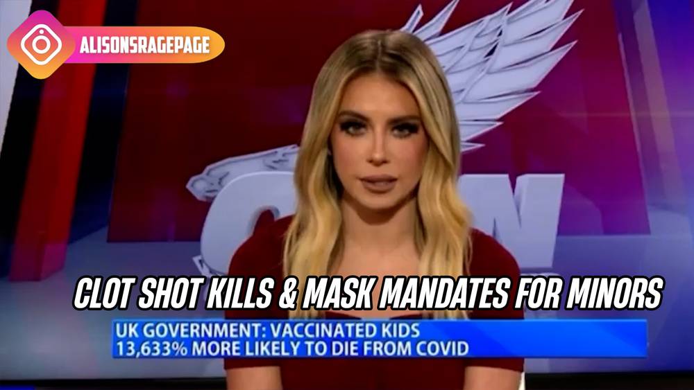 CLOT SHOT KILLS & MASK MANDATES FOR MINORS