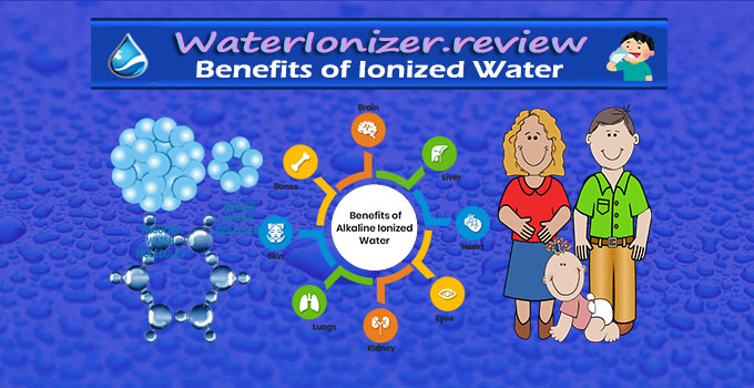Top Benefits of Ionized Water - #1 Best Alkaline Water Ionizers