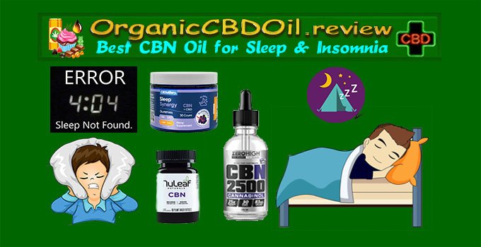 Best CBN Oil for Sleep - #1 CBD + CBN for Insomnia and Sleep