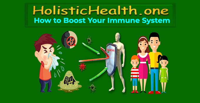 How to Boost Your Immune System - #1 Best Immunity Boosters