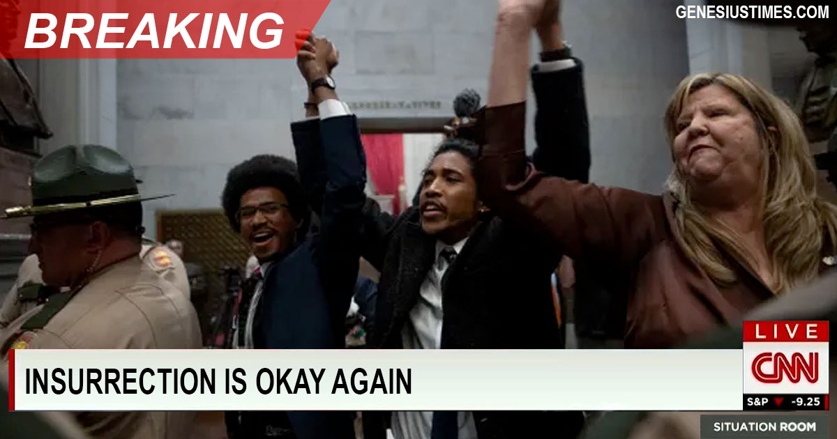 BREAKING: Insurrection is okay again • Genesius Times