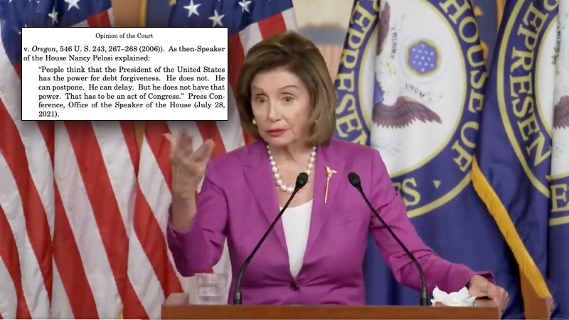 SCOTUS Quotes Nancy Pelosi in Opinion Striking Down Student Debt Forgiveness